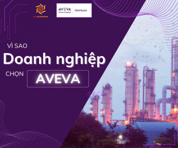 Vì sao các doanh nghiệp công nghiệp hàng đầu đều chọn AVEVA?