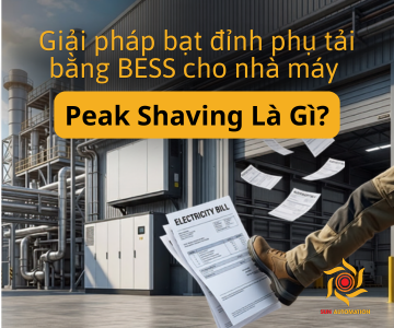 Peak Shaving Là Gì? Giải Pháp Bạt Đỉnh Phụ Tải Bằng BESS Cho Nhà Máy